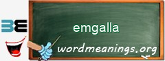 WordMeaning blackboard for emgalla